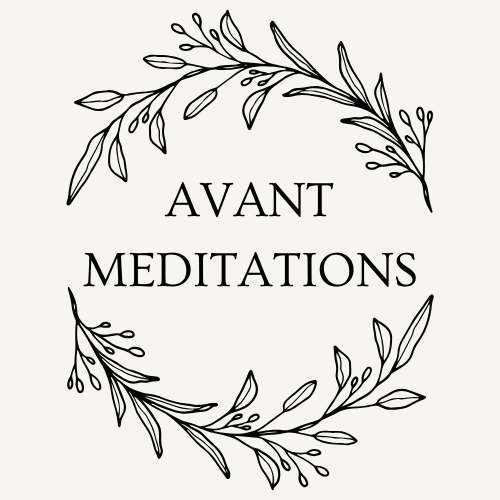 Avant Meditations